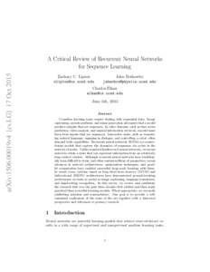 arXiv:1506.00019v4 [cs.LG] 17 OctA Critical Review of Recurrent Neural Networks for Sequence Learning Zachary C. Lipton 