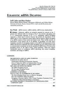 Annu. Rev. Biochem[removed]:861–90 doi: [removed]annurev.biochem[removed] Copyright © 2004 by Annual Reviews. All rights reserved First published online as a Review in Advance on March 18, 2004  EUKARYOTIC mRN