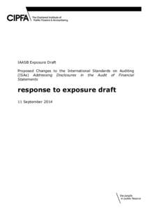 IAASB Exposure Draft Proposed Changes to the International Standards on Auditing (ISAs) Addressing Disclosures in the Audit of Financial Statements  response to exposure draft