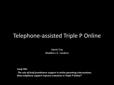 Telephone-assisted Triple P Online