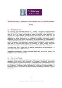 Workplace Dignity & Respect - Harassment and Sexual Harassment Policy 1)  Policy Statement
