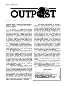 38th Year of Publication  March 2008—Issue #209 PUBLISHED BY AMERICANS FOR A SAFE ISRAEL