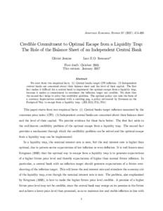 American Economic Review490  Credible Commitment to Optimal Escape from a Liquidity Trap: The Role of the Balance Sheet of an Independent Central Bank Olivier Jeanne