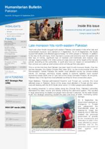 Humanitarian Bulletin Pakistan Issue 30 | 20 August–19 September 2014 Inside this issue