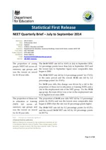 Statistical First Release NEET Quarterly Brief – July to September 2014 Reference Date Coverage Theme