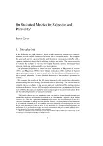 On Statistical Metrics for Selection and Phrasality∗ ´ Damir Cavar  1. Introduction