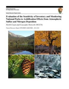 Evaluation of the Sensitivity of Inventory and Monitoring National Parks to Acidification Effects from Atmospheric Sulfur and Nitrogen Deposition:  North Coast and Cascades Network (NCCN)