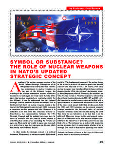 by Professor Paul Buteux  SYMBOL OR SUBSTANCE? THE ROLE OF NUCLEAR WEAPONS IN NATO’S UPDATED STRATEGIC CONCEPT