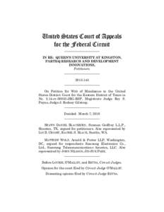 United States Court of Appeals for the Federal Circuit ______________________ IN RE: QUEEN’S UNIVERSITY AT KINGSTON, PARTEQ RESEARCH AND DEVELOPMENT