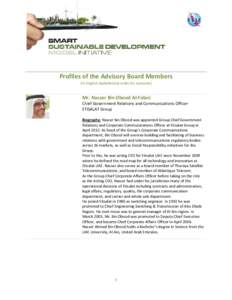 Profiles of the Advisory Board Members  (In English alphabetical order by surname)  Mr. Nasser Bin Obood Al‐Falasi Chief Government Relations and Communications Officer  ETISALAT Group 