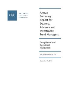 Annual Summary Report for Dealers, Advisers and Investment