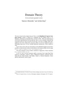 Domain Theory Corrected and expanded version Samson Abramsky1 and Achim Jung2  This text is based on the chapter Domain Theory in the Handbook of Logic in Computer Science, volume 3, edited by S. Abramsky, Dov M. Gabbay,