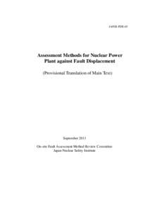 JANSI-FDE-03  Assessment Methods for Nuclear Power Plant against Fault Displacement (Provisional Translation of Main Text)