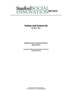 Sodom and Gomorrah By Eric Nee Stanford Social Innovation Review Spring 2013 Copyright  2013 by Leland Stanford Jr. University