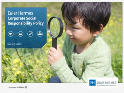 Euler Hermes Corporate Social Responsibility Policy January 2014