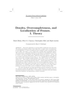 The Journal of Fourier Analysis and Applications Volume 12, Issue 2, 2006 Density, Overcompleteness, and Localization of Frames. I. Theory
