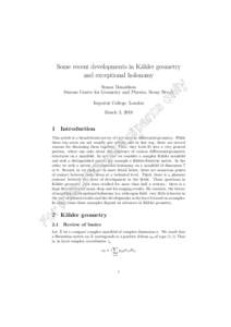 Some recent developments in Kähler geometry and exceptional holonomy Simon Donaldson Simons Centre for Geometry and Physics, Stony Brook Imperial College, London March 3, 2018