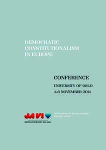 DEMOCRATIC CONSTITUTIONALISM IN EUROPE CONFERENCE UNIVERSITY OF OSLO