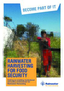 RAINWATER HARVESTING FOR FOOD SECURITY Setting an enabling institutional and policy environment for