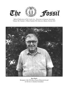 The  Fossil Official Publication of The Fossils, Inc., Historians of Amateur Journalism Volume 108, Number 1, Whole Number 350, Glenview, Illinois, October 2011