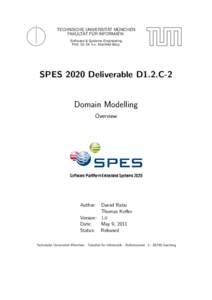 TECHNISCHE UNIVERSITÄT MÜNCHEN FAKULTÄT FÜR INFORMATIK Software & Systems Engineering Prof. Dr. Dr. h.c. Manfred Broy  SPES 2020 Deliverable D1.2.C-2