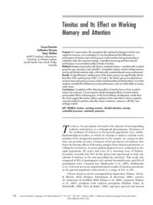 Tinnitus and Its Effect on Working Memory and Attention Susan Rossiter Catherine Stevens Gary Walker MARCS Auditory Laboratories,