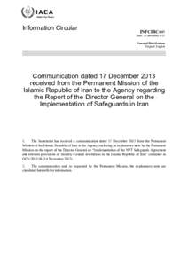 INFCIRC[removed]Communication dated 17 December 2013 received from the Permanent Mission of the Islamic Republic of Iran to the Agency regarding the Report of the Director General on the Implementation of Safeguards in Ira