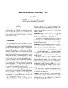 Inductive Fixpoints in Higher Order Logic Sava Krsti´c OGI School of Science and Engineering Oregon Health and Sciences University  Abstract