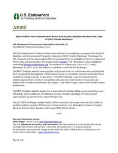 NEWS 2016 READINESS AND ENVIRONMENTAL PROTECTION INTEGRATION (REPI) PROGRAM CHALLENGE REQUEST FOR PRE-PROPOSALS U.S. Endowment for Forestry and Communities, Greenville, SC For IMMEDIATE RELEASE (October 9, 2015)
