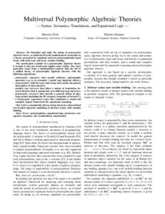 Multiversal Polymorphic Algebraic Theories — Syntax, Semantics, Translations, and Equational Logic — Marcelo Fiore Makoto Hamana