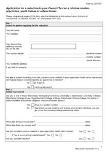 Scan as CCFVST  Application for a reduction in your Council Tax for a full-time student, apprentice, youth trainee or school leaver. Please complete all pages of this form, sign the declaration at the end and return the 