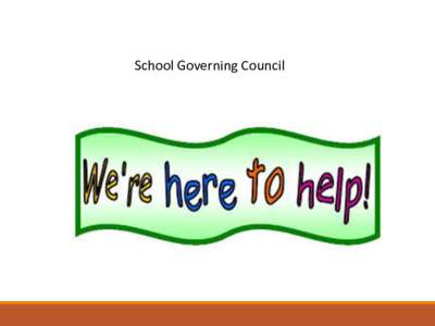 School Governing Council  SGC leads towards Shared Responsibility