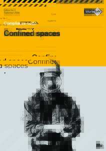Edition No. 1 September 2008 Compliance code  Confined spaces