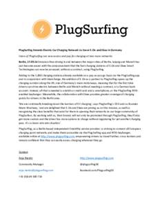 PlugSurfing Extends Electric Car Charging Network to Cover E.On and Ebee in Germany Users of PlugSurfing can now access and pay for charging at two more networks Berlin, Emission-free driving in and between the 