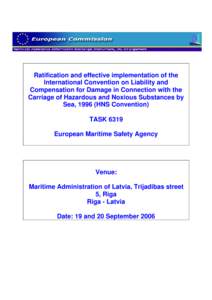 Ratification and effective implementation of the International Convention on Liability and Compensation for Damage in Connection with the Carriage of Hazardous and Noxious Substances by Sea, 1996 (HNS Convention) TASK 63