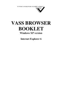 VASS BROWSER BOOKLET Windows XP version Internet Explorer 6  VASS BROWSER BOOKLET – WINDOWS XP VERSION