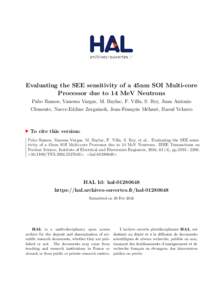 Evaluating the SEE sensitivity of a 45nm SOI Multi-core Processor due to 14 MeV Neutrons Pabo Ramos, Vanessa Vargas, M. Baylac, F. Villa, S. Rey, Juan Antonio Clemente, Nacer-Eddine Zergainoh, Jean-Fran¸cois M´ehaut, R