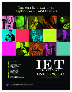 ARTISTS AND TEACHERS  The 2014 International Euphonium Tuba Festival  BRIAN BOWMAN