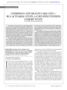 This article is protected by copyright. To share or copy this article, visit copyright.com. Use ISSN#To subscribe, visit alternative-therapies.com.  cohort study Coherence and Health Care Cost— RCA Actuarial 