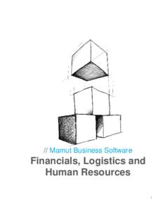 Financials, Logistics and Human Resources