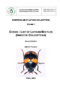 Latvijas Entomolo ijas biedr ba Entomological Society of Latvia