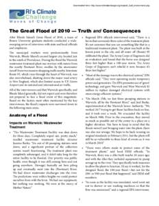 Downloaded from: http://www.riclimatechange.org/impacts_built_environment.php  The Great Flood of 2010 — Truth and Consequences After Rhode Island’s Great Flood of 2010, a team of Brown University graduate students c