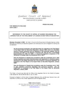 Quebec Court of Appeal THE HONOURABLE J.J.MICHEL ROBERT CHIEF JUSTICE OF QUEBEC PRESS RELEASE  FOR IMMEDIATE RELEASE