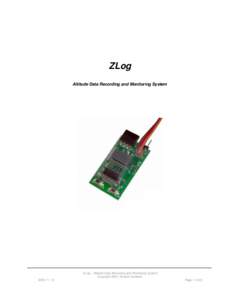 ZLog Altitude Data Recording and Monitoring System ZLog – Altitude Data Recording and Monitoring System Copyright 2004, Hexpert Systems