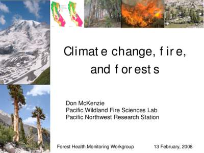 Climate change, fire,and forests