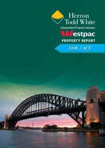 PROPERT Y REPORT  NSW / ACT Hotspots! In this edition of the Westpac/Herron Todd White Property Report