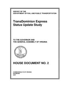 REPORT OF THE DEPARTMENT OF RAIL AND PUBLIC TRANSPORTATION TransDominion Express Status Update Study