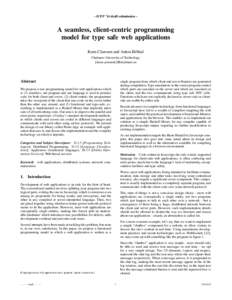 – ICFP ’14 draft submission –  A seamless, client-centric programming model for type safe web applications Koen Claessen and Anton Ekblad Chalmers University of Technology