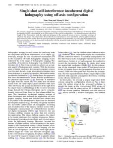 5196  OPTICS LETTERS / Vol. 38, NoDecember 1, 2013 Single-shot self-interference incoherent digital holography using off-axis configuration