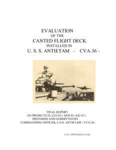 EVALUATION OF THE CANTED FLIGHT DECK INSTALLED IN